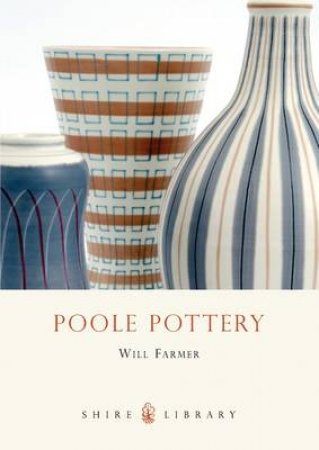 Poole Pottery by Will Farmer