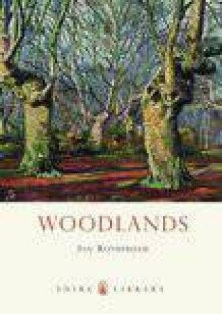 Woodlands by Ian D. Rotherham