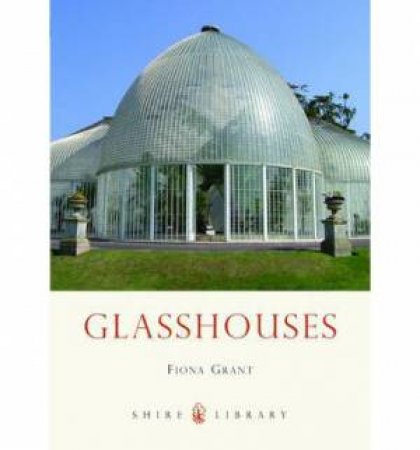 Glasshouses by Fiona Grant