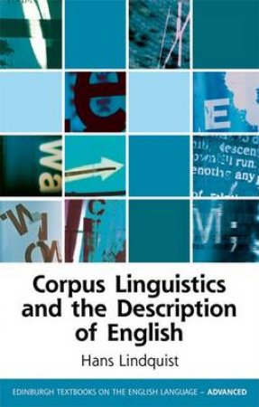 Corpus Linguistics and the Description of English by Hans Lindquist