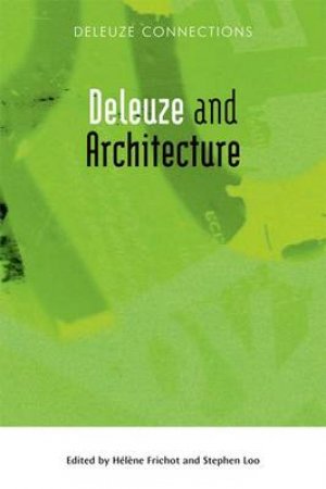 Deleuze and Architecture by Various