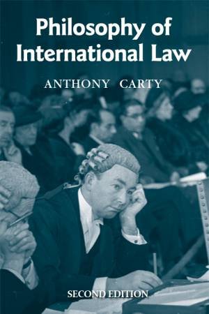 Philosophy of International Law by Anthony Carty