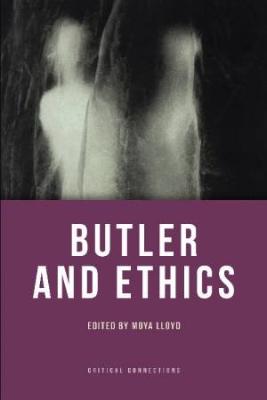 Butler and Ethics by Moya Lloyd