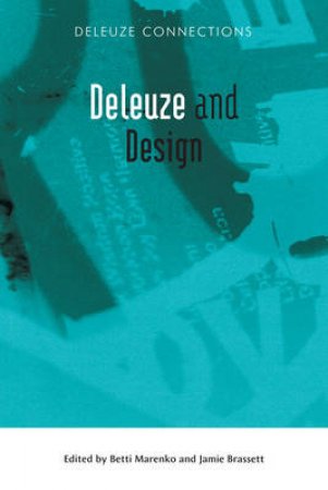 Deleuze and Design by Various