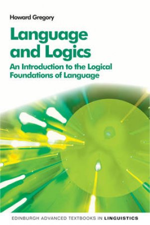 Language and Logics by Howard Gregory