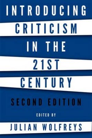 Introducing Criticism in the 21st Century by Various