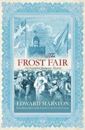 The Frost Fair by Edward Marston