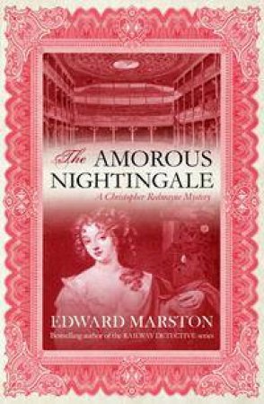 The Amorous Nightingale by Edward Marston