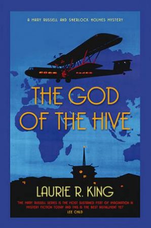 The God Of The Hive by Laurie R King