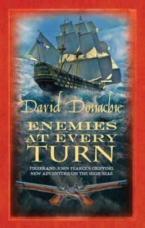 Enemies At Every Turn by David Donachie