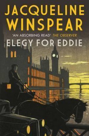 Elegy For Eddie by Jacqueline Winspear