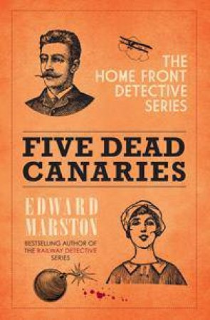 Five Dead Canaries by Edward Marston