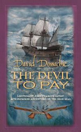 The Devil To Pay by David Donachie