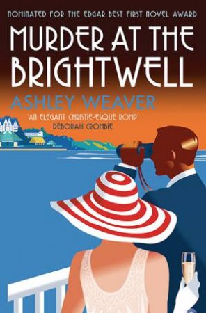 Murder At The Brightwell by Ashley Weaver