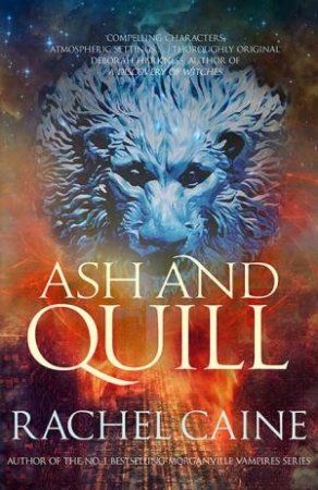 Ash And Quill by Rachel Caine