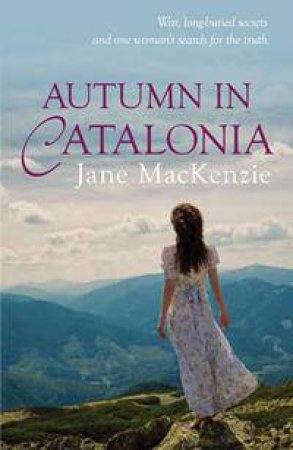 Autumn In Catalonia by Jane MacKenzie