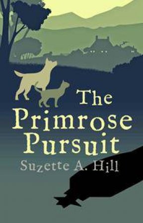 The Primrose Pursuit by Suzette A. Hill