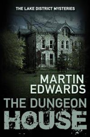 The Dungeon House by Martin Edwards