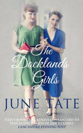 The Docklands Girls by June Tate