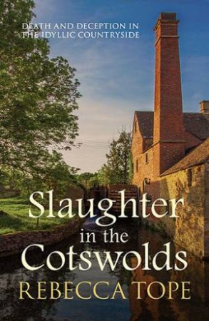 Slaughter In The Cotswolds by Rebecca Tope