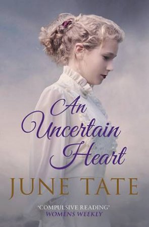 An Uncertain Heart by June Tate