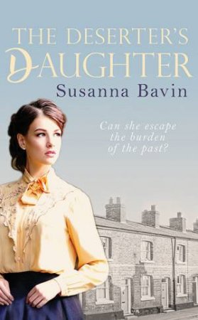 The Deserter's Daughter by Susanna Bavin