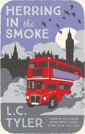 Herring In The Smoke by L. C. Tyler