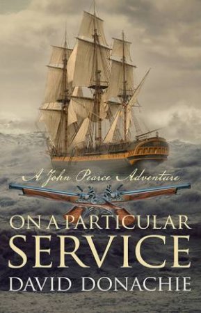 On A Particular Service by David Donachie