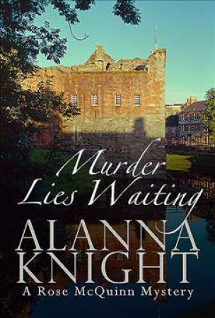 Murder Lies Waiting by Alanna Knight