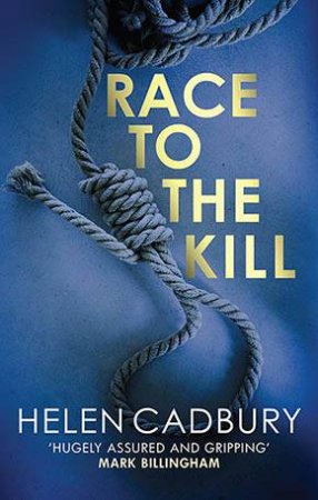 Race To The Kill by Helen Cadbury