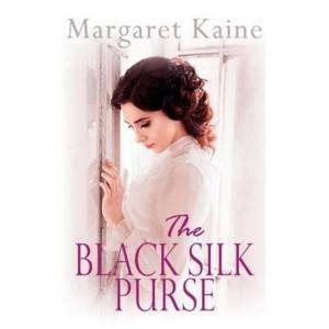 The Black Silk Purse by Margaret Kaine