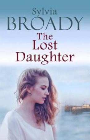 The Lost Daughter by Sylvia Broady