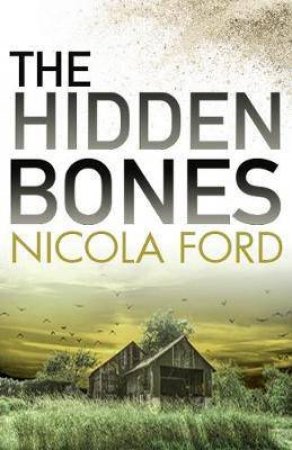 The Hidden Bones by Nicola Ford