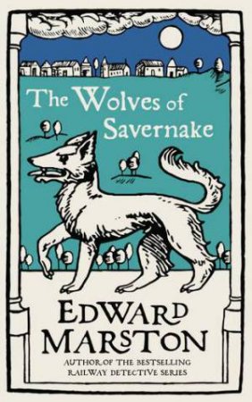 The Wolves Of Savernake