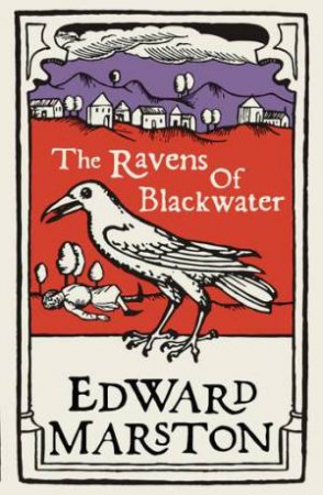 The Ravens of Blackwater (Domesday #2) by Edward Marston