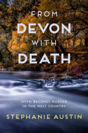 From Devon With Death by Stephanie Austin