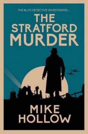 The Stratford Murder by Mike Hollow