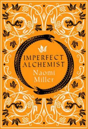 Imperfect Alchemist by Naomi Miller