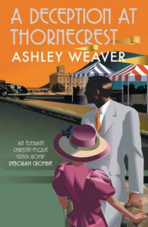 A Deception At Thornecrest by Ashley Weaver