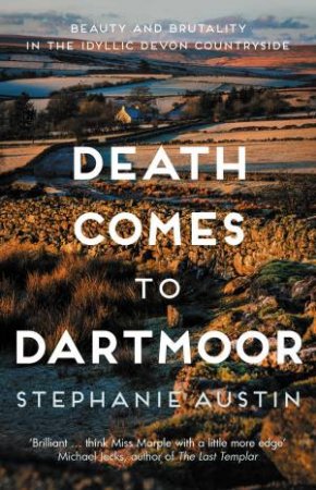 Death Comes to Dartmoor (Devon Mysteries #6) by Stephanie Austin