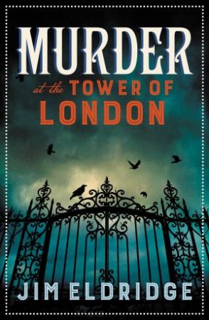 Murder at the Tower of London (Museum Mysteries 9) by Jim Eldridge