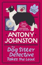 The Dog Sitter Detective Takes the Lead Dog Sitter Detective 2