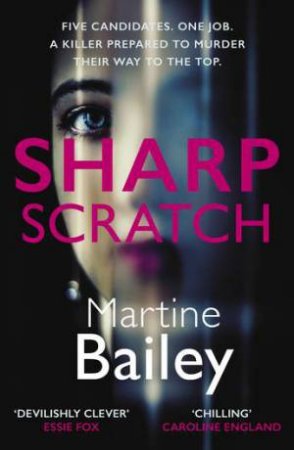 Sharp Scratch by Martine Bailey