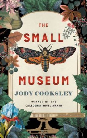 The Small Museum by Jody Cooksley