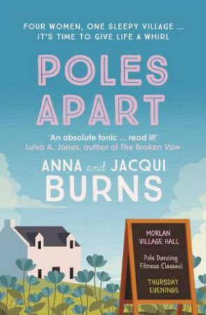 Poles Apart by Anna Burns & Jacqui Burns