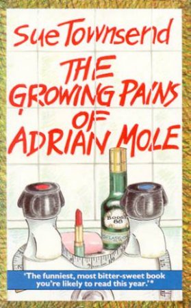 The Growing Pains Of Adrian Mole by Sue Townsend