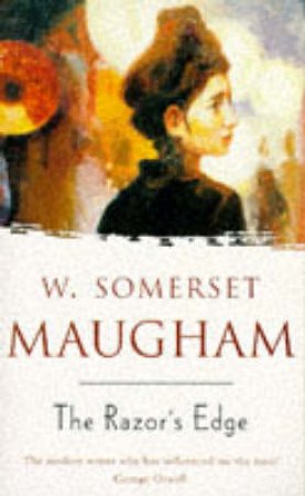 The Razor's Edge by W Somerset Maugham