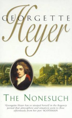 The Nonesuch by Georgette Heyer