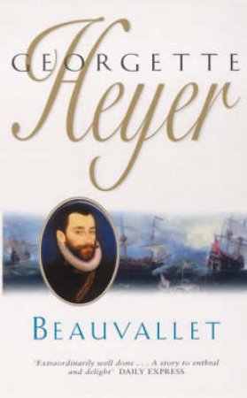 Beauvallet by Georgette Heyer