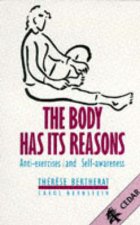 The Body Has Its Reasons